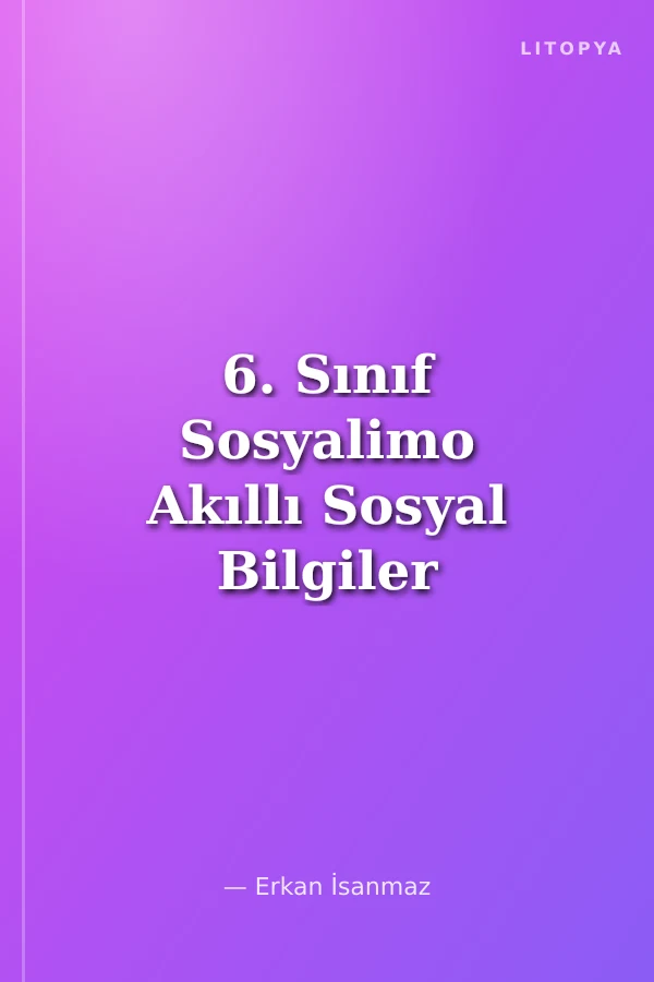 6. Sınıf Sosyalimo Akıllı Sosyal Bilgiler Ödevi