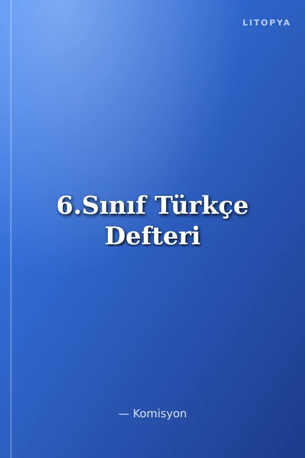 6.Sınıf Türkçe Defteri