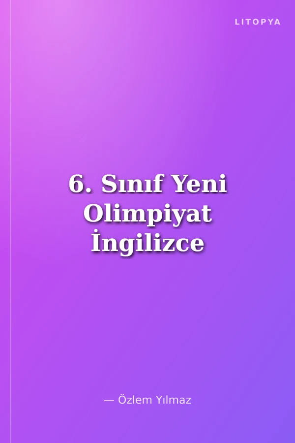 6. Sınıf Yeni Olimpiyat İngilizce
