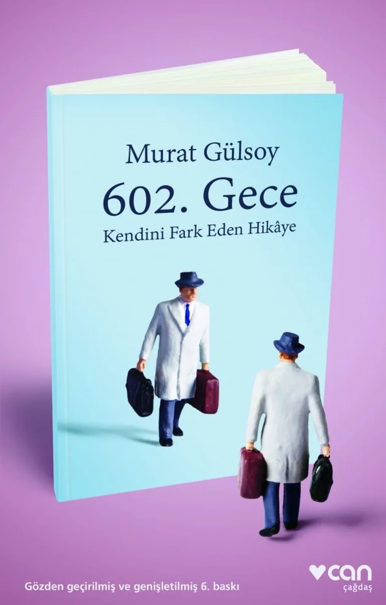 602. Gece Kendini Fark Eden Hikaye