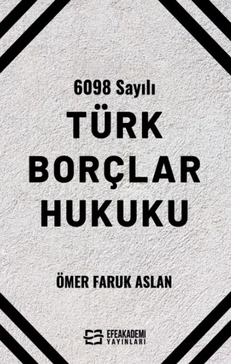 6098 Sayılı Türk Borçlar Hukuku