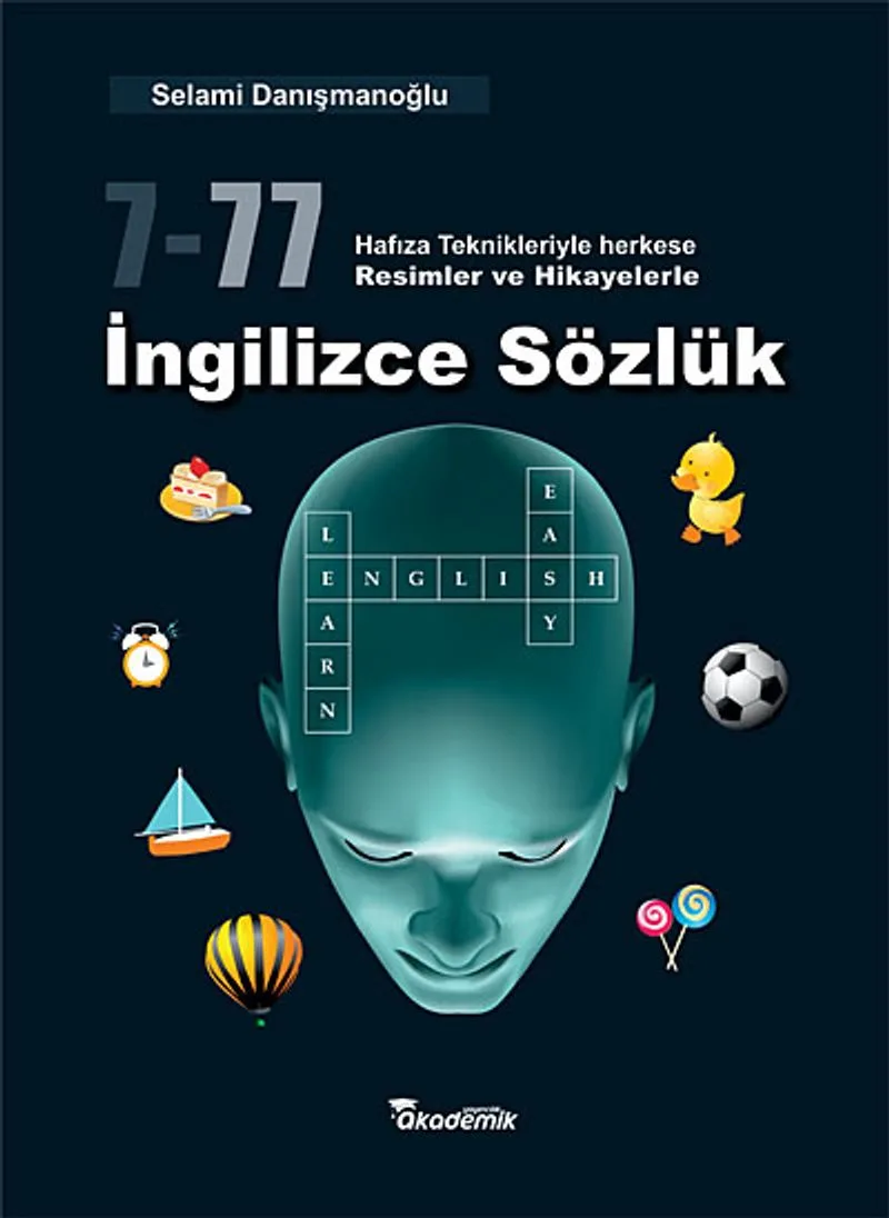7-77 Hafıza Teknikleriyle Herkese Resimler ve Hikayelerle İngilizce Sözlük