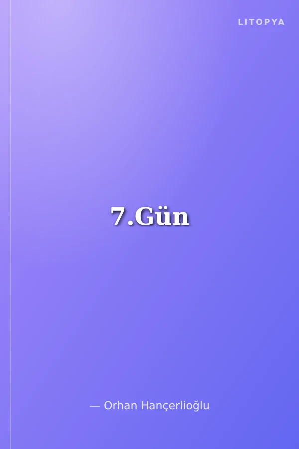 7.Gün