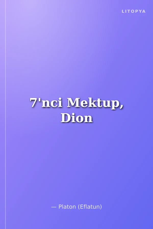 7'nci Mektup, Dion