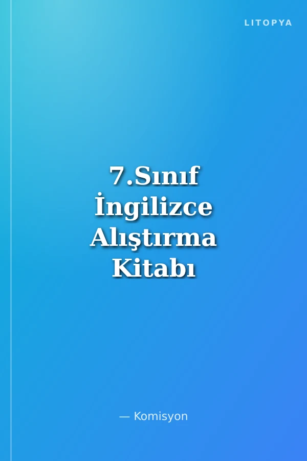 7.Sınıf İngilizce Alıştırma Kitabı