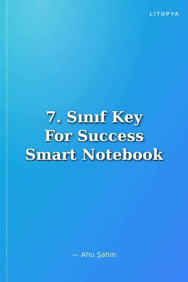 7. Sınıf Key For Success Smart Notebook
