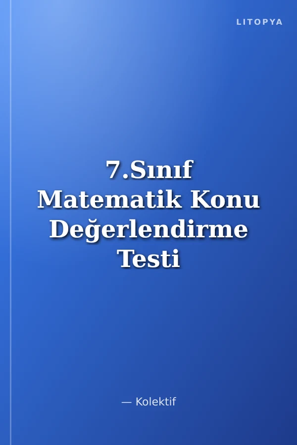 7.Sınıf Matematik Konu Değerlendirme Testi