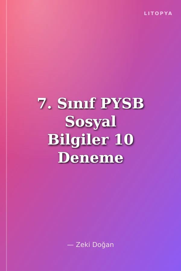 7. Sınıf PYSB Sosyal Bilgiler 10 Deneme