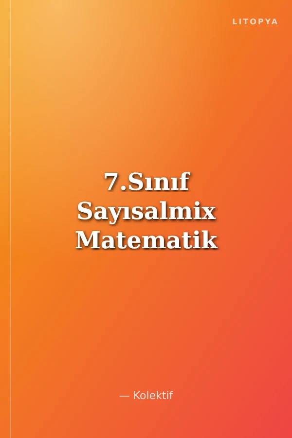 7.Sınıf Sayısalmix Matematik