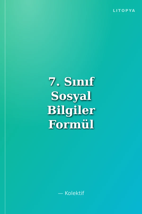 7. Sınıf Sosyal Bilgiler Formül Test