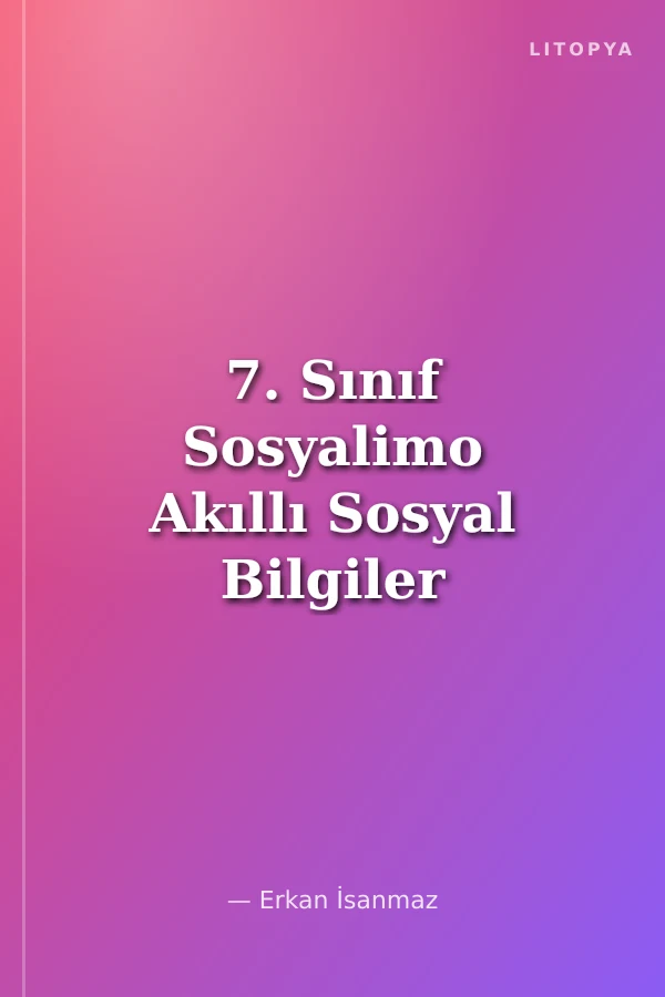 7. Sınıf Sosyalimo Akıllı Sosyal Bilgiler Ödevi