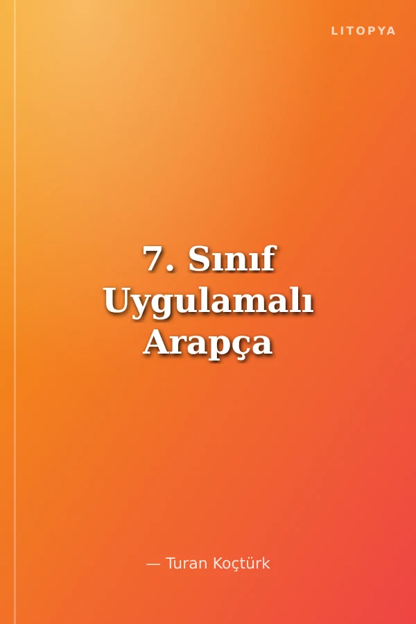 7. Sınıf Uygulamalı Arapça