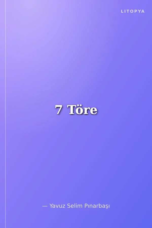 7 Töre