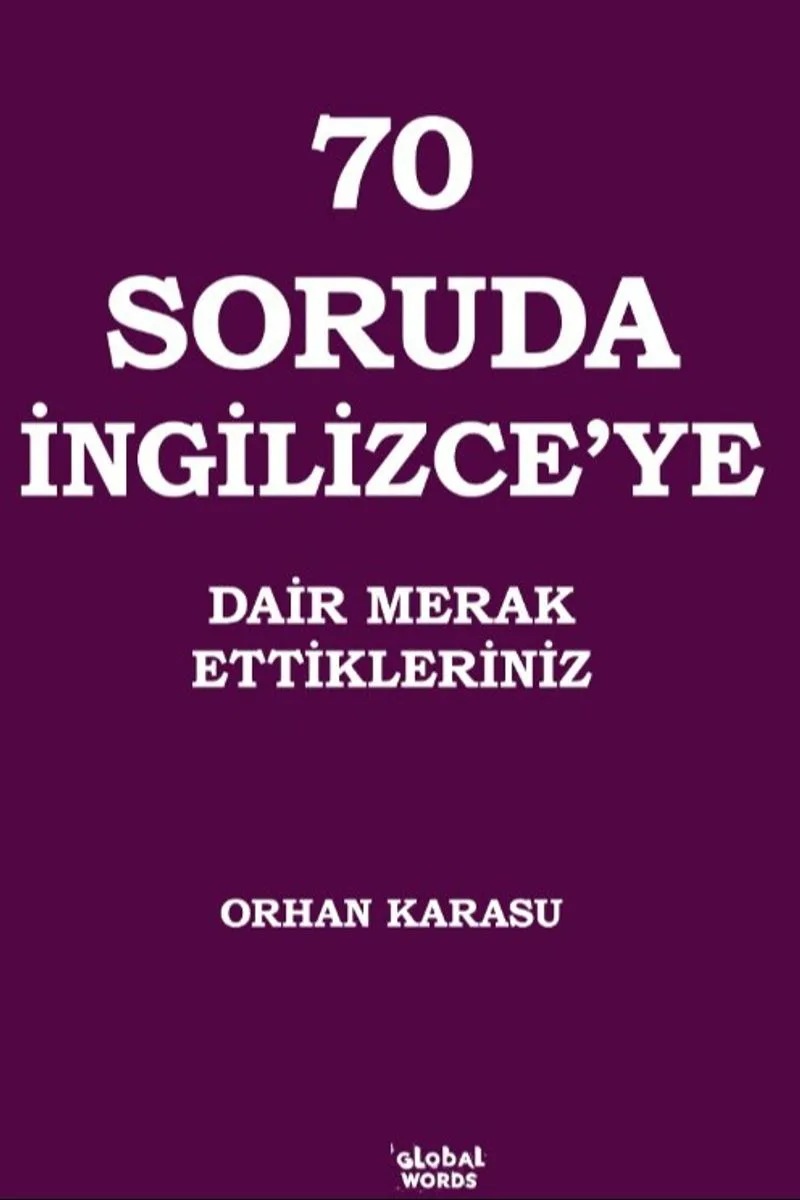 70 Soruda İngilizce'ye Dair Merak Ettikleriniz