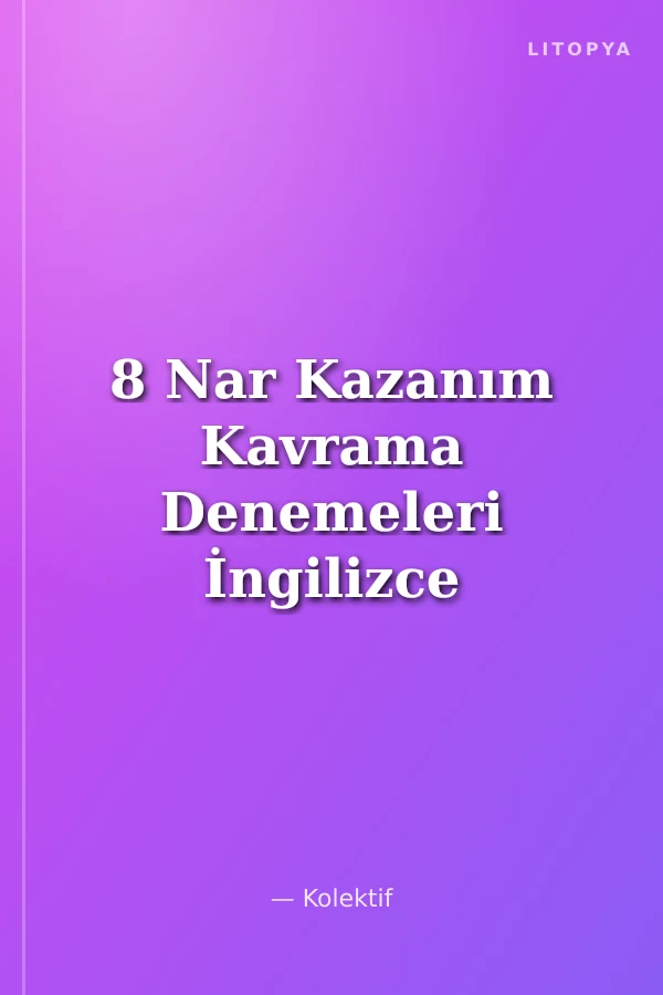 8 Nar Kazanım Kavrama Denemeleri İngilizce 30 Deneme