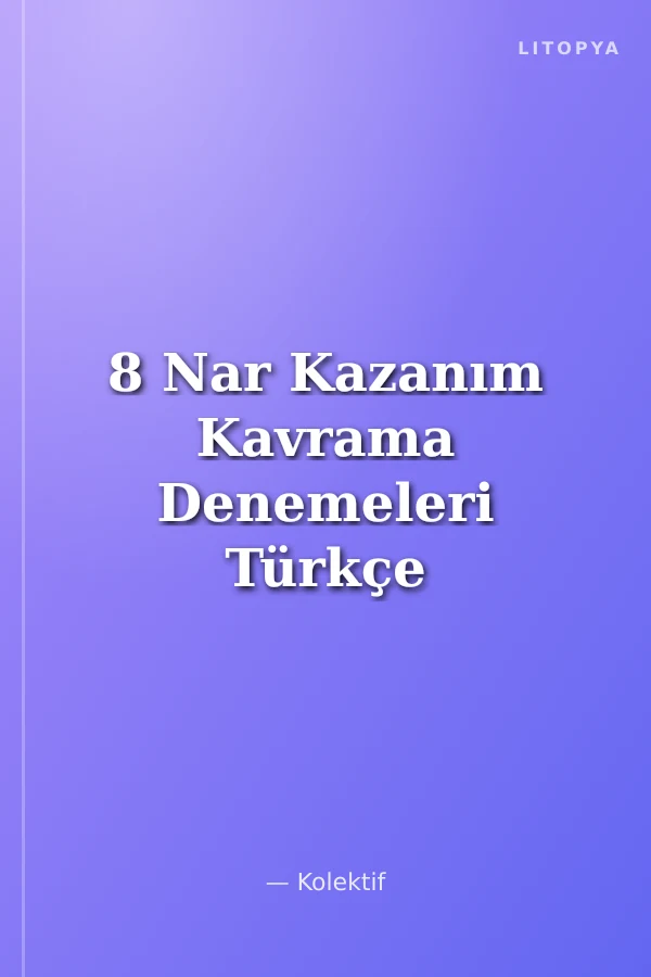 8 Nar Kazanım Kavrama Denemeleri Türkçe 30 Deneme