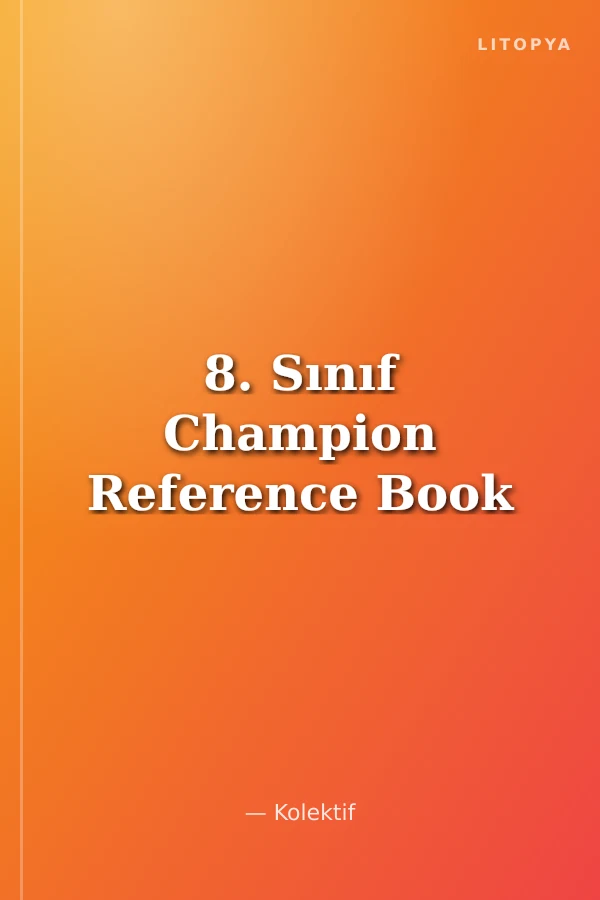 8. Sınıf Champion Reference Book