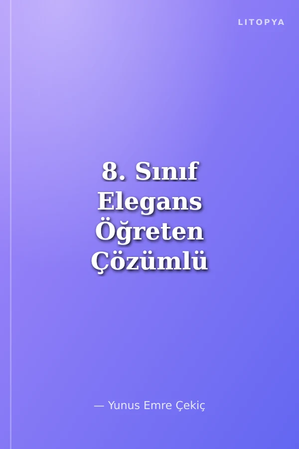 8. Sınıf Elegans Öğreten Çözümlü 10'lu Deneme