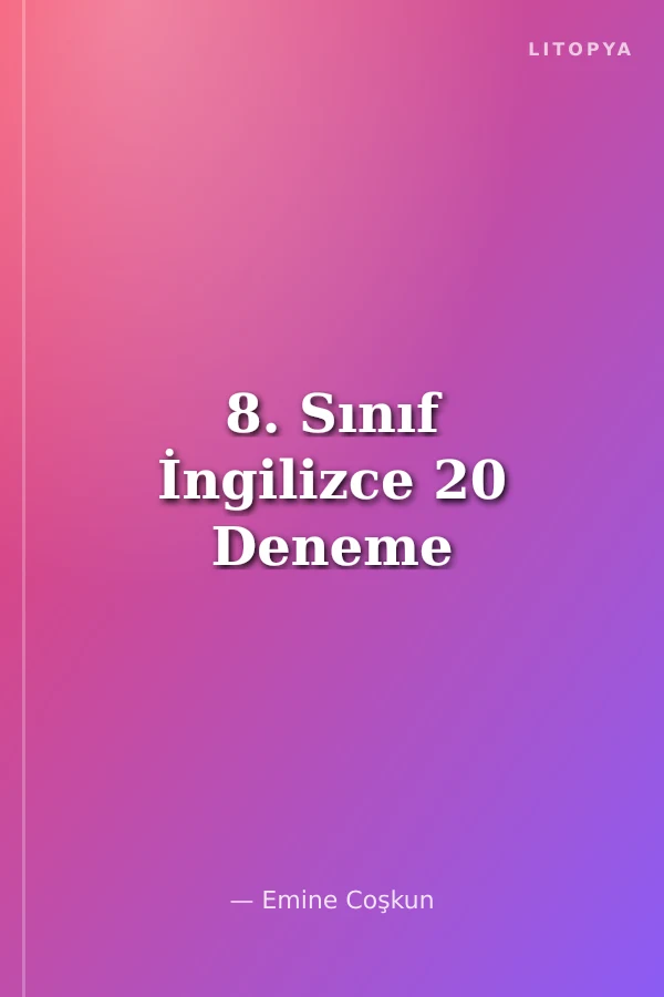 8. Sınıf İngilizce 20 Deneme