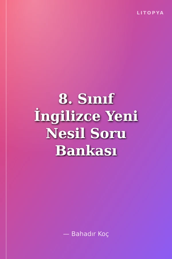 8. Sınıf İngilizce Yeni Nesil Soru Bankası Fark Var