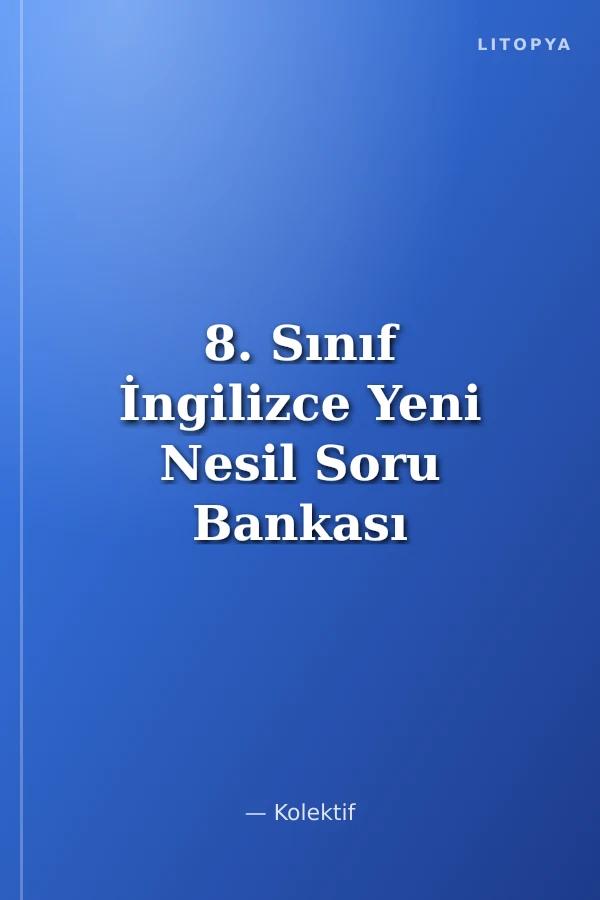 8. Sınıf İngilizce Yeni Nesil Soru Bankası