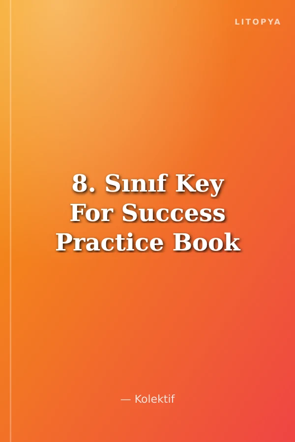 8. Sınıf Key For Success Practice Book