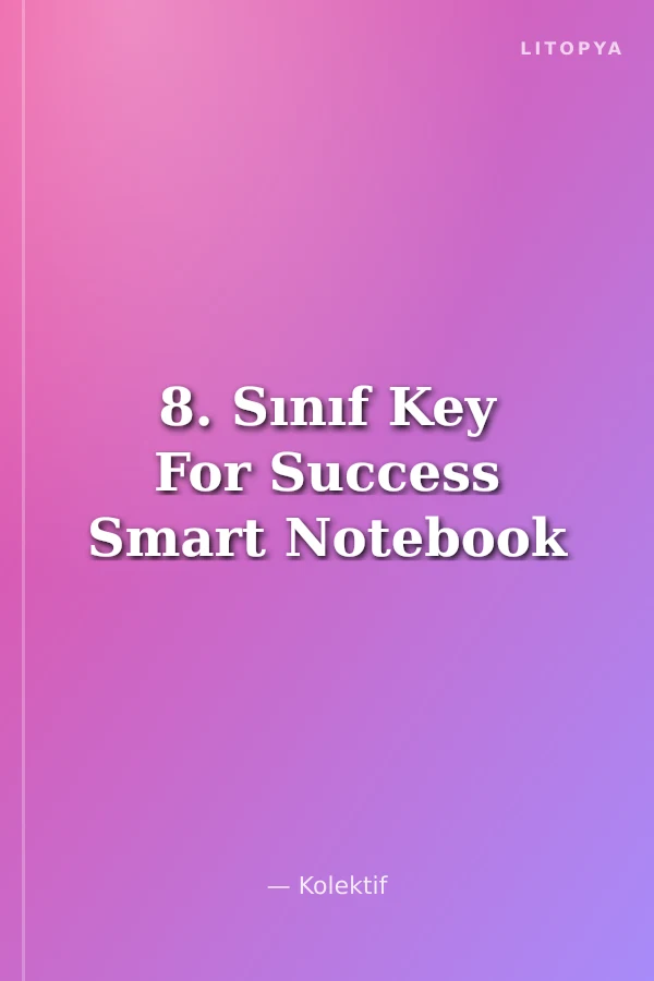 8. Sınıf Key For Success Smart Notebook