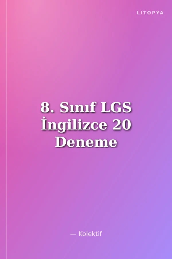 8. Sınıf LGS İngilizce 20 Deneme