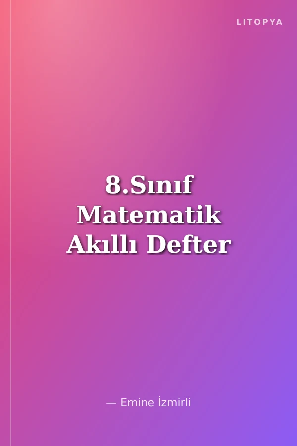 8.Sınıf Matematik Akıllı Defter
