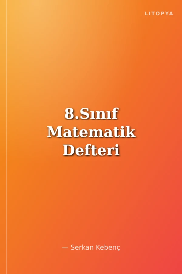8.Sınıf Matematik Defteri