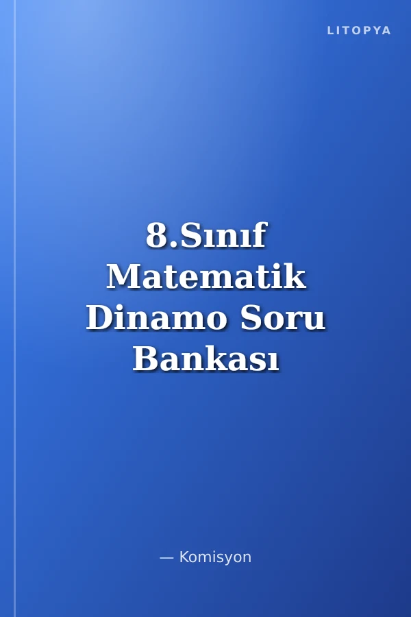 8.Sınıf Matematik Dinamo Soru Bankası