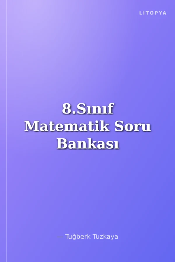 8.Sınıf Matematik Soru Bankası