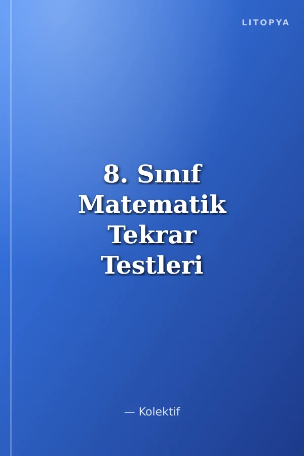 8. Sınıf Matematik Tekrar Testleri