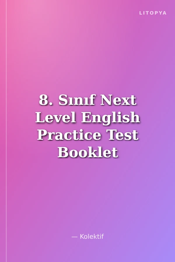 8. Sınıf Next Level English Practice Test Booklet (Teog)