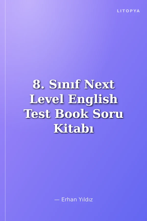 8. Sınıf Next Level English Test Book Soru Kitabı