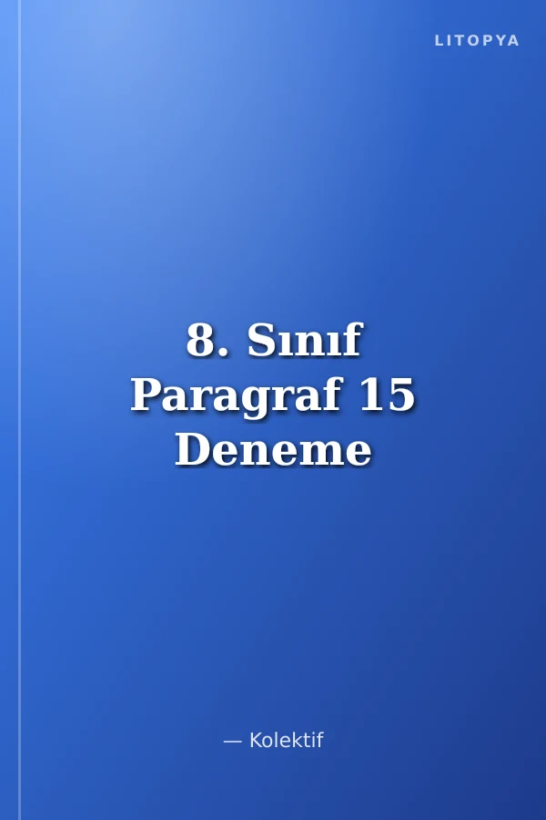 8. Sınıf Paragraf 15 Deneme