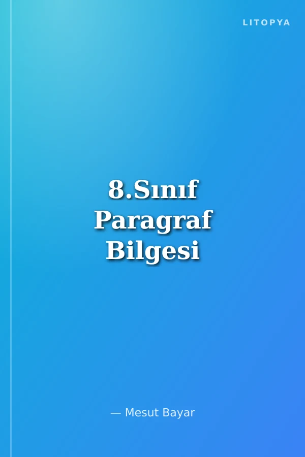 8.Sınıf Paragraf Bilgesi