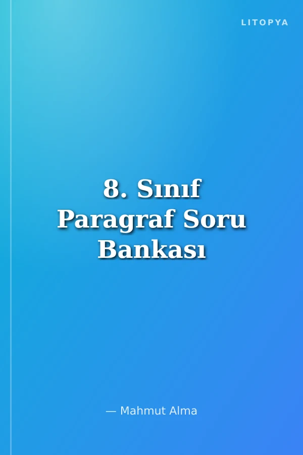 8. Sınıf Paragraf Soru Bankası