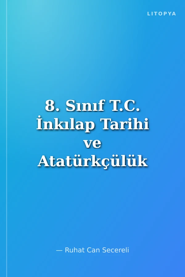 8. Sınıf T.C. İnkılap Tarihi ve Atatürkçülük Soru Bankası