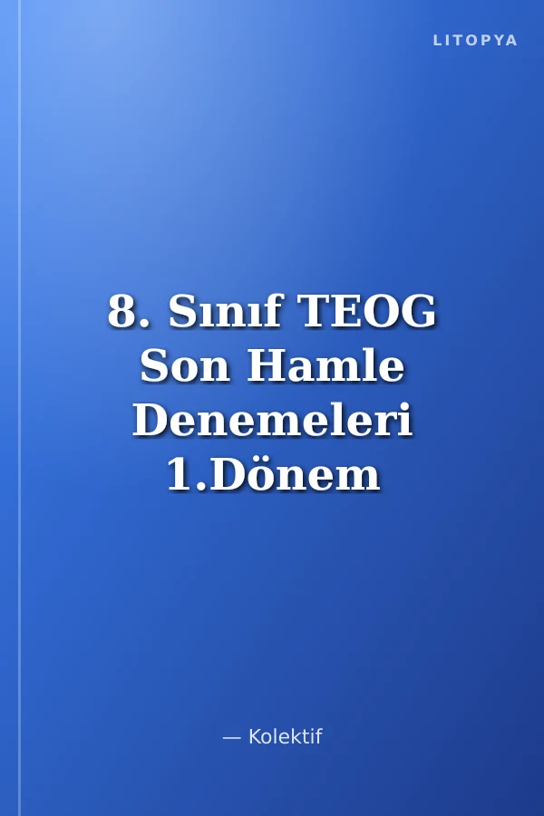8. Sınıf TEOG Son Hamle Denemeleri 1.Dönem 5 Deneme