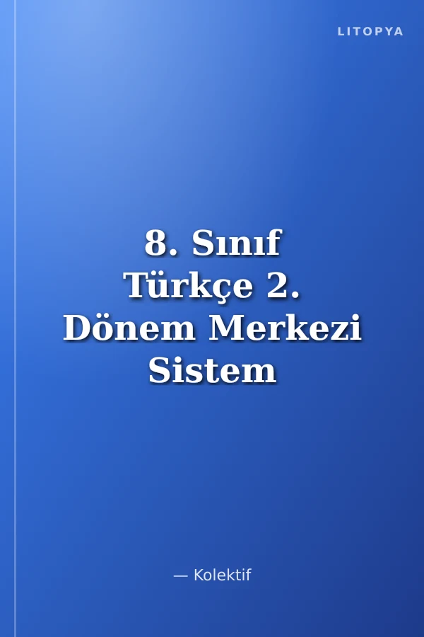 8. Sınıf Türkçe 2. Dönem Merkezi Sistem Ortak Sınavı 6 Fasikül Deneme