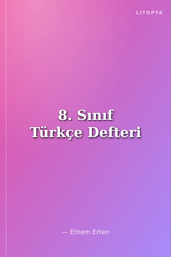 8. Sınıf Türkçe Defteri