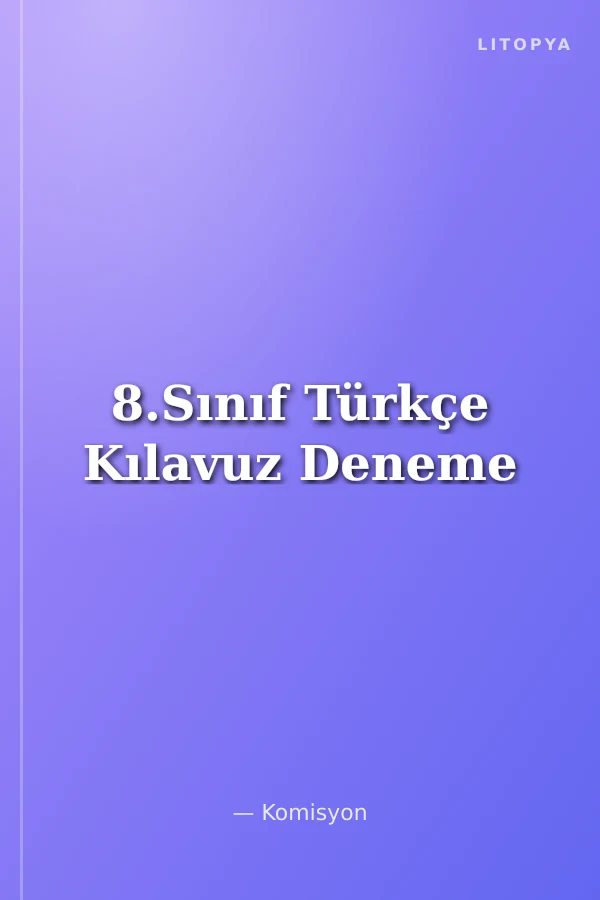 8.Sınıf Türkçe Kılavuz Deneme