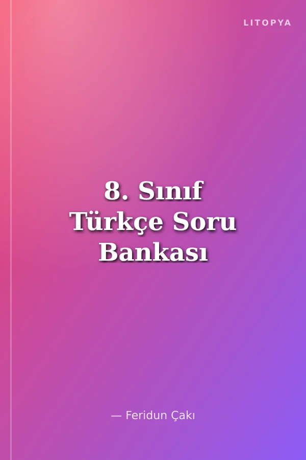 8. Sınıf Türkçe Soru Bankası