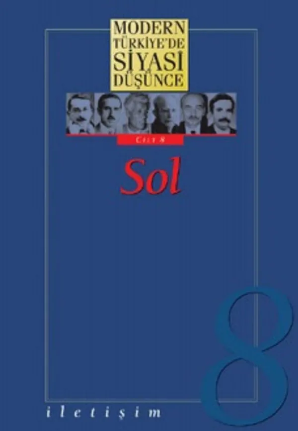 8 - Sol (Ciltli) / Modern Türkiye'de Siyasi Düşünce