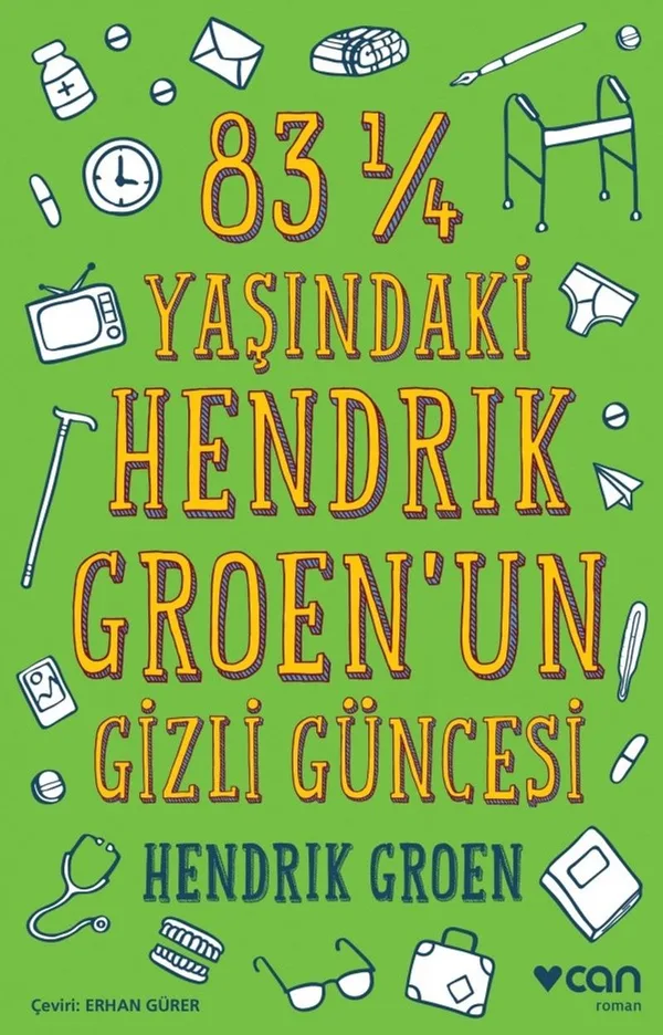 83 &frac14; Yaşındaki Hendrİk Groen'un Gizli Güncesi