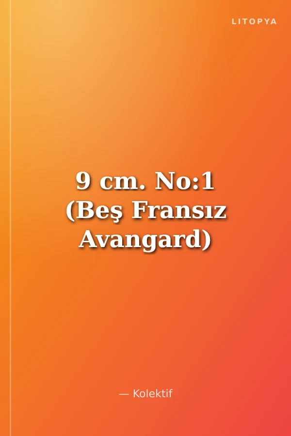 9 cm. No:1 (Beş Fransız Avangard)