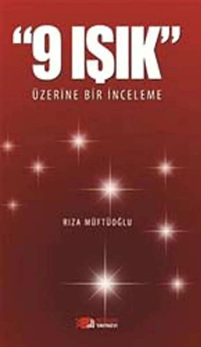 9 Işık Üzerine Bir İnceleme