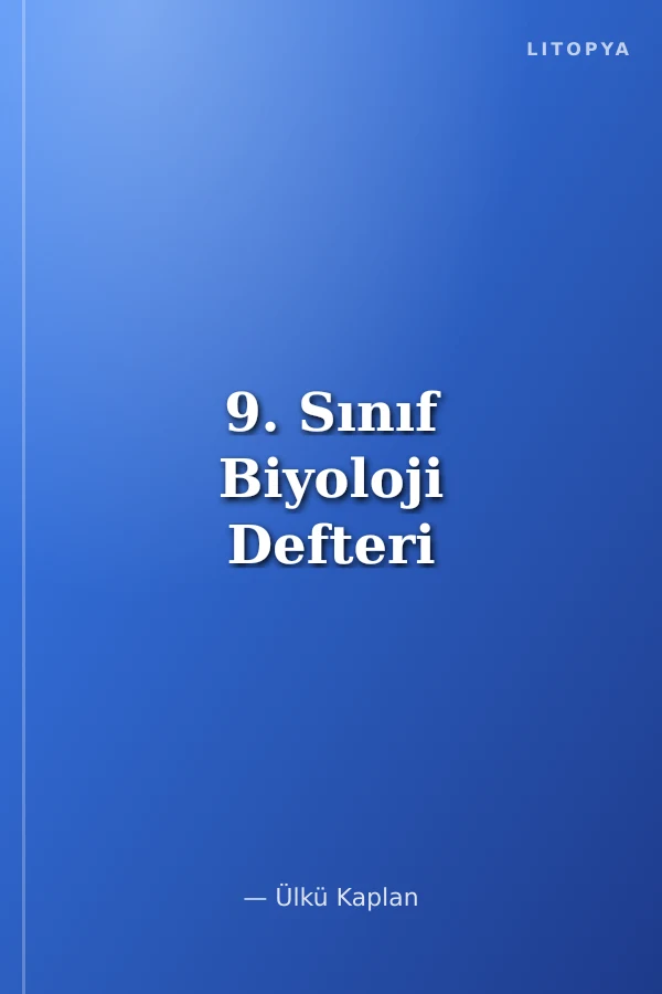 9. Sınıf Biyoloji Defteri