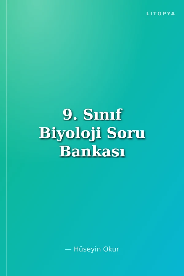 9. Sınıf Biyoloji Soru Bankası